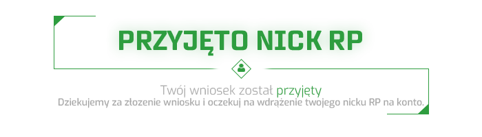 przyjeto_NICK_RP.png.f90af6302f6faba2f63675b19e830add.png